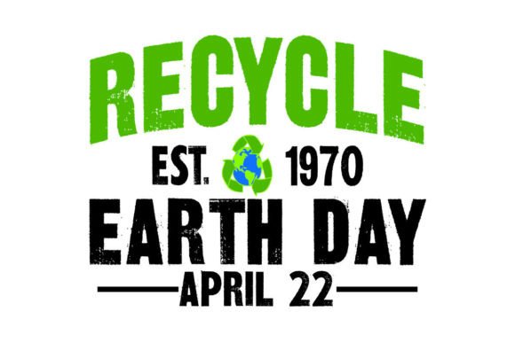 Download RECYCLE EST 1970 EARTH DAY APRIL 22 - 1970 Collection